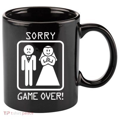 Game Over Sorry Gamer 11oz C Handle Ceramic Mug