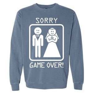 Game Over Sorry Gamer Garment-Dyed Sweatshirt