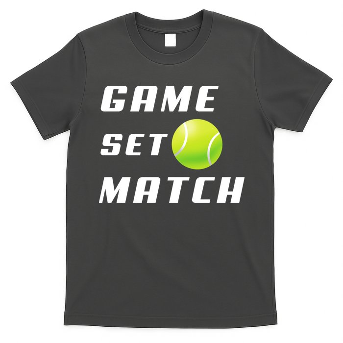 Game Set Match Tennis T-Shirt