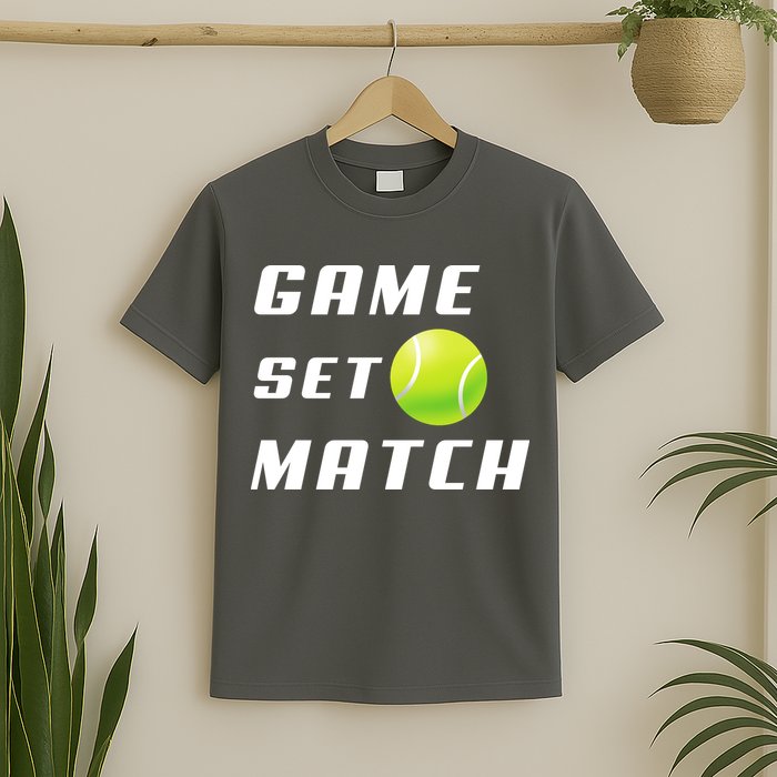 Game Set Match Tennis T-Shirt