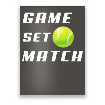 Game Set Match Tennis Poster