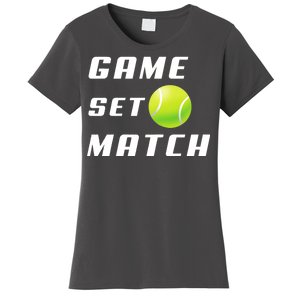 Game Set Match Tennis Women's T-Shirt