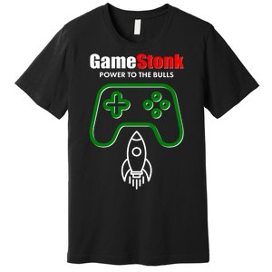 Game Stonk Power To The Bull Game Stop Stock Market Premium T-Shirt