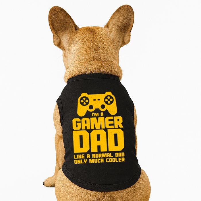 Gamer Dad Like A Normal Dad But Much Cooler Doggie Tank