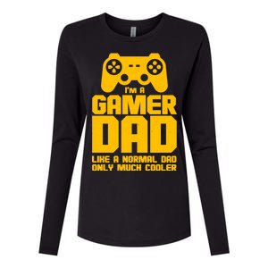 Gamer Dad Like A Normal Dad But Much Cooler Womens Cotton Relaxed Long Sleeve T-Shirt