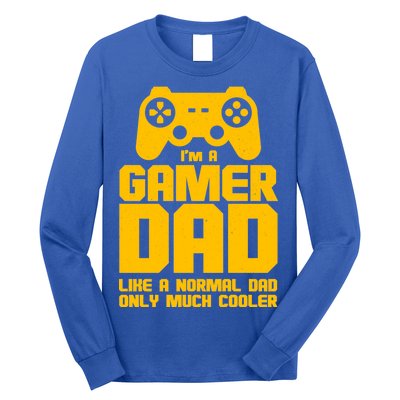 Gamer Dad Like A Normal Dad But Much Cooler Long Sleeve Shirt