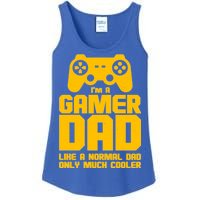 Gamer Dad Like A Normal Dad But Much Cooler Ladies Essential Tank