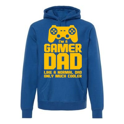 Gamer Dad Like A Normal Dad But Much Cooler Premium Hoodie