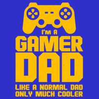 Gamer Dad Like A Normal Dad But Much Cooler Magnet