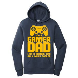 Gamer Dad Like A Normal Dad But Much Cooler Women's Pullover Hoodie