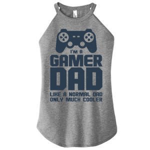 Gamer Dad Like A Normal Dad But Much Cooler Women's Perfect Tri Rocker Tank