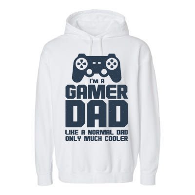 Gamer Dad Like A Normal Dad But Much Cooler Garment-Dyed Fleece Hoodie