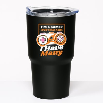 Gamer I Don't Have A Life I Have Many Tumbler