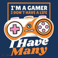 Gamer I Don't Have A Life I Have Many Performance Shirt