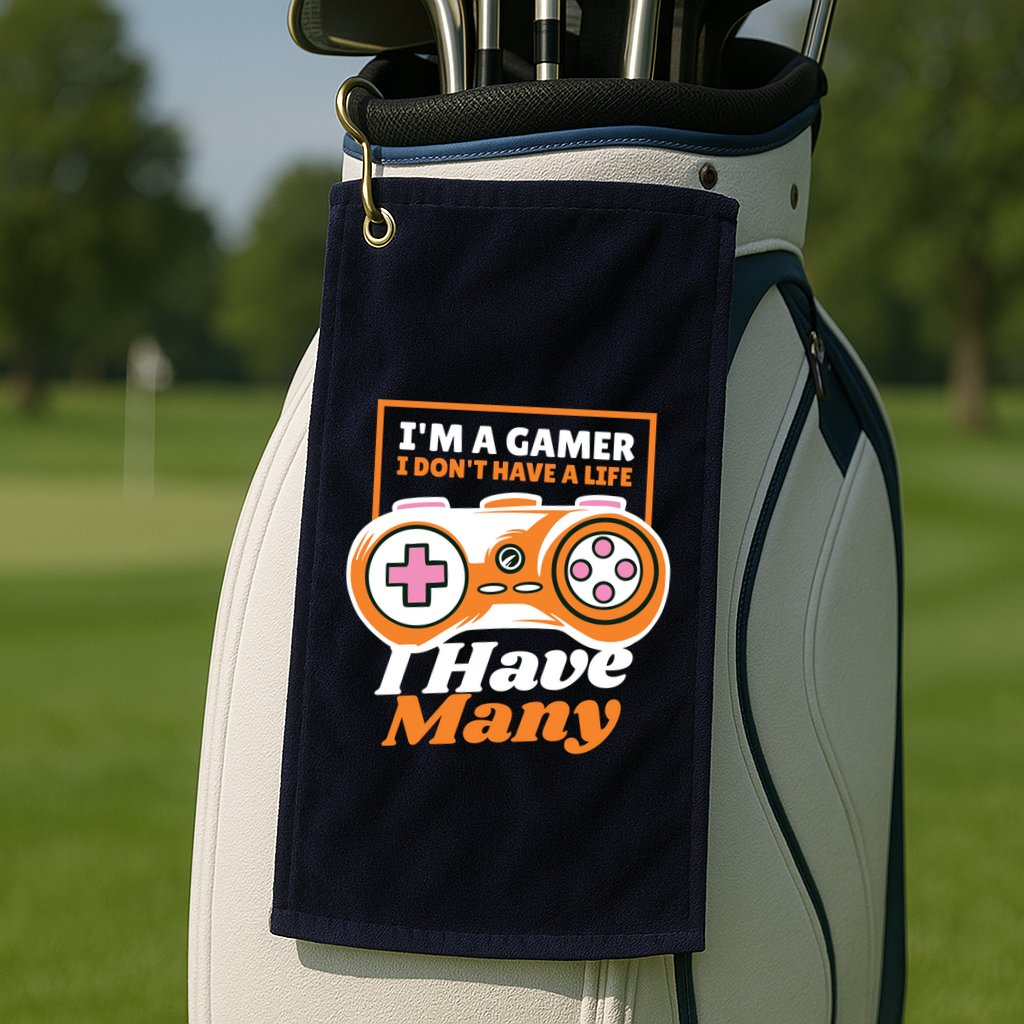Gamer I Don't Have A Life I Have Many Golf Towel