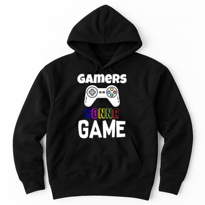 Gamers Gonna Game Hoodie