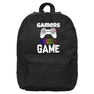 Gamers Gonna Game 16 in Basic Backpack