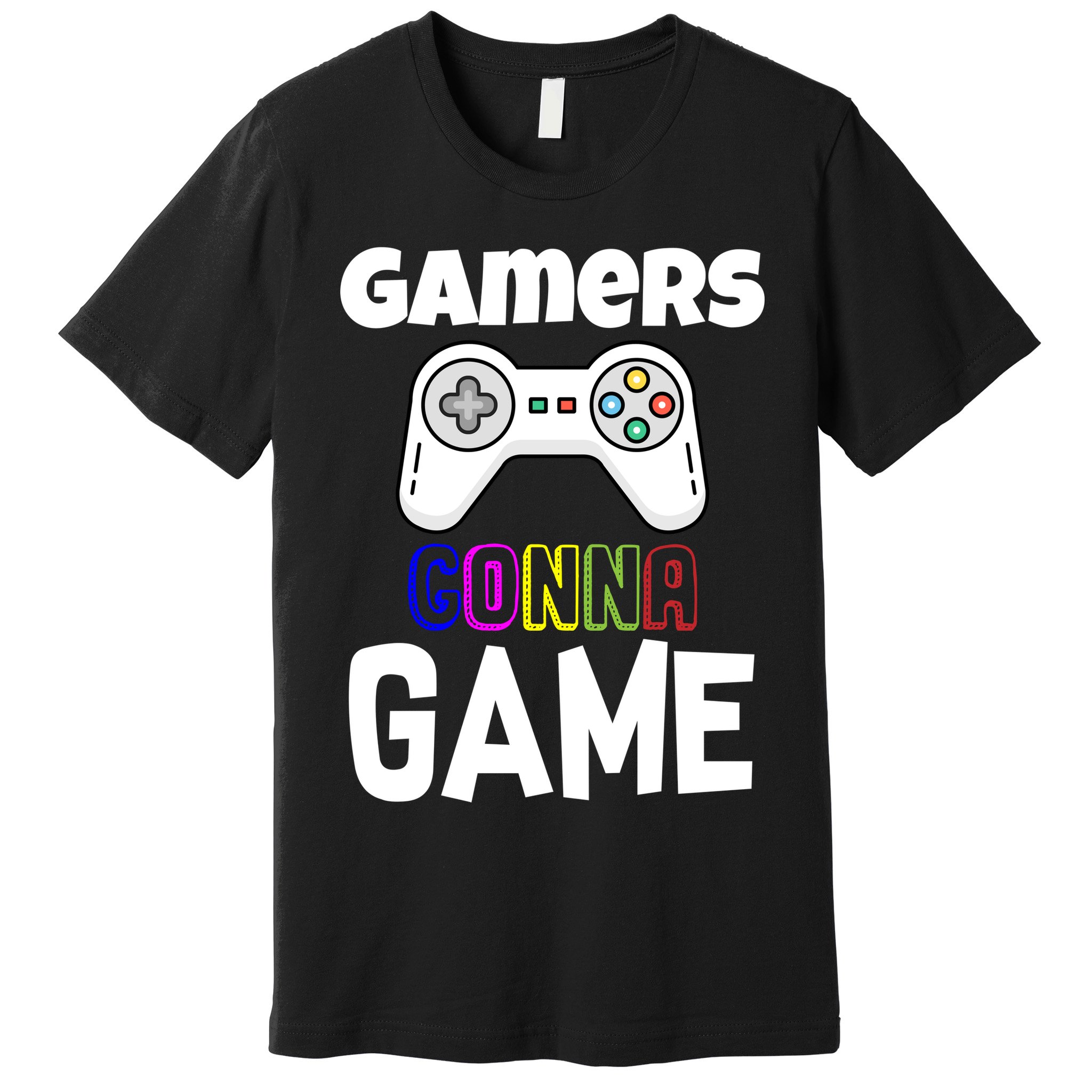 Gamers Gonna Game Premium T-Shirt