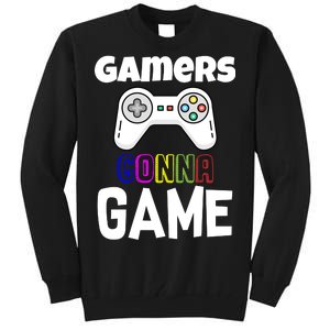 Gamers Gonna Game Tall Sweatshirt