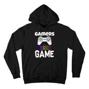 Gamers Gonna Game Tall Hoodie