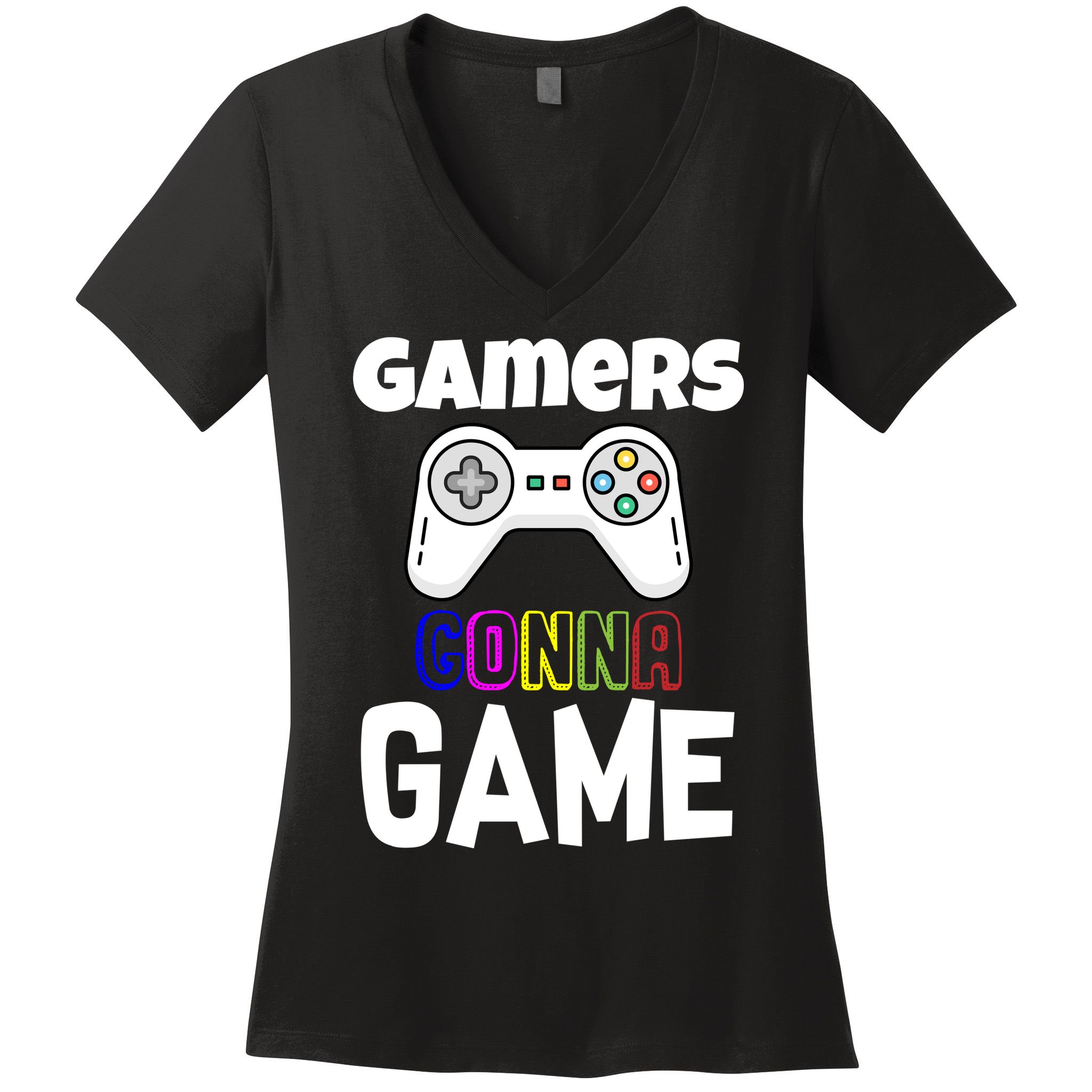 Gamers Gonna Game Women's V-Neck T-Shirt