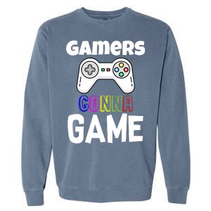 Gamers Gonna Game Garment-Dyed Sweatshirt