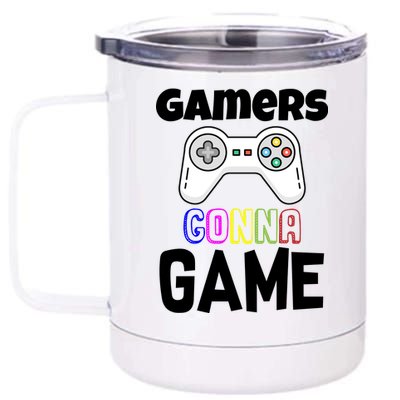 Gamers Gonna Game 12 oz Stainless Steel Tumbler Cup