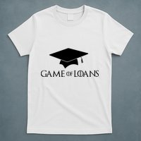 Games Of Loans T-Shirt