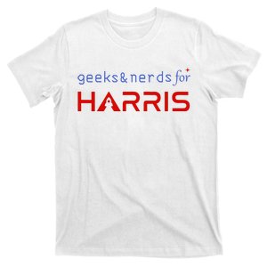 Geeks And Nerds For Kamala Harris Geeks And Nerds For Harris T-Shirt