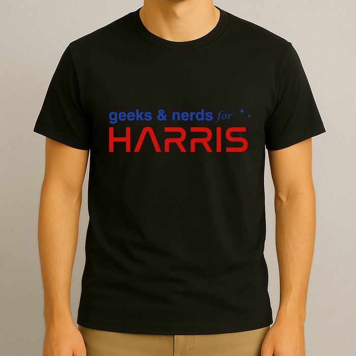 Geeks And Nerds For Kamala Harris Geeks And Nerds For Harris T-Shirt