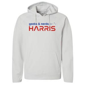 Geeks And Nerds For Kamala Harris Geeks And Nerds For Harris Performance Fleece Hoodie