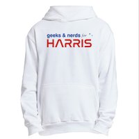 Geeks And Nerds For Kamala Harris Geeks And Nerds For Harris Urban Pullover Hoodie