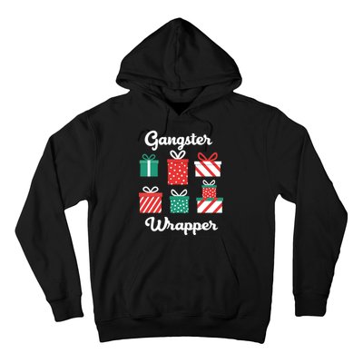 Gangsta Wrapper Funny Christmas Gift Hoodie