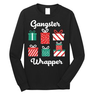 Gangsta Wrapper Funny Christmas Gift Long Sleeve Shirt