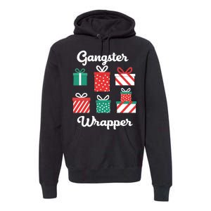 Gangsta Wrapper Funny Christmas Gift Premium Hoodie