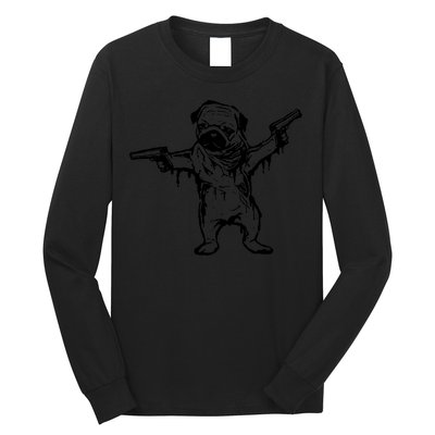 Gangster Pug With Guns Long Sleeve Shirt