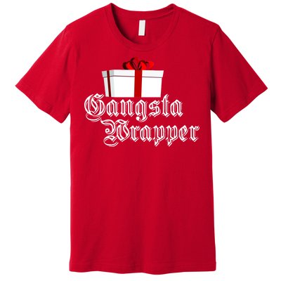 Gangster Wrapper Premium T-Shirt