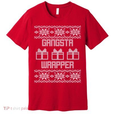 Gangster Wrapper Ugly Christmas Premium T-Shirt