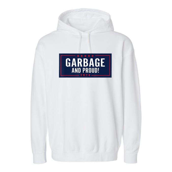 Garbage And Proud Garment-Dyed Fleece Hoodie