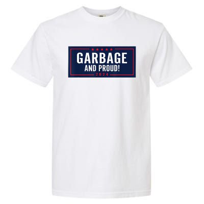 Garbage And Proud Garment-Dyed Heavyweight T-Shirt