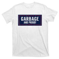 Garbage And Proud T-Shirt