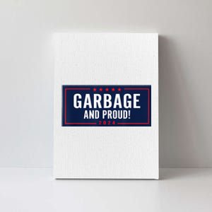 Garbage And Proud Canvas