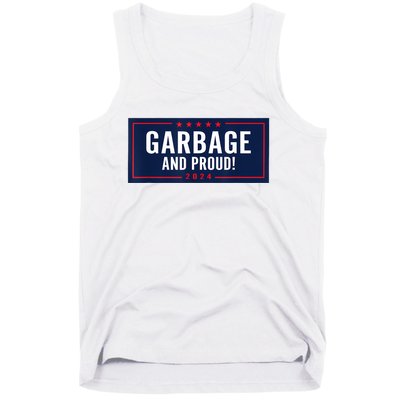 Garbage And Proud Tank Top