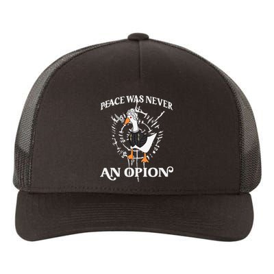 Goose Astarion Peace was an Never Option Yupoong Adult 5-Panel Trucker Hat