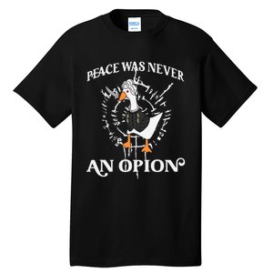 Goose Astarion Peace was an Never Option Tall T-Shirt