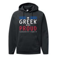 Greek And Proud Women Sorority Party Pro Kamala Harris Performance Fleece Hoodie