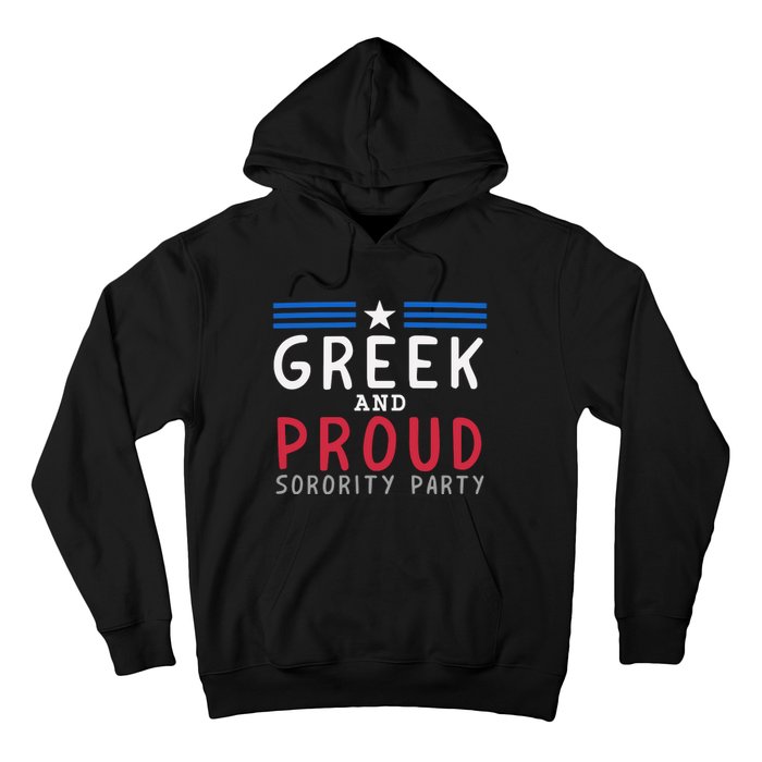 Greek And Proud Women Sorority Party Pro Kamala Harris Hoodie