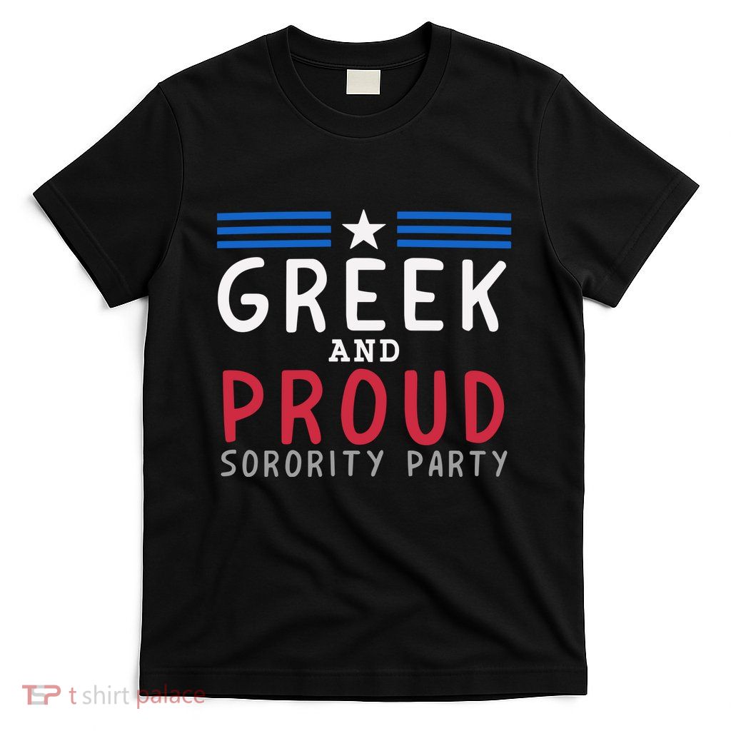 Greek And Proud Women Sorority Party Pro Kamala Harris T-Shirt