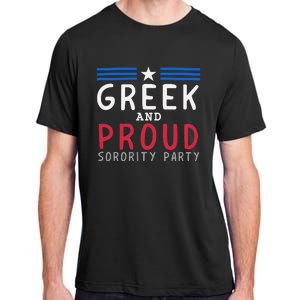 Greek And Proud Women Sorority Party Pro Kamala Harris Adult ChromaSoft Performance T-Shirt