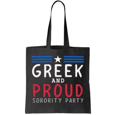 Greek And Proud Women Sorority Party Pro Kamala Harris Tote Bag